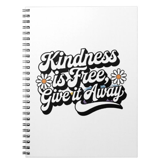 "Kindness is Free, Give it Away" ノートブック (正面)