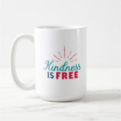 Kindness is Free Mug コーヒーマグカップ (左)
