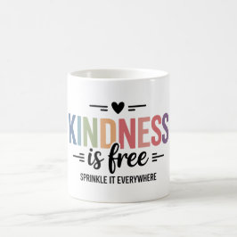 Kindness Is Free Sprinkle It Everywhere コーヒーマグカップ