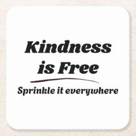 Kindness Is Free Sprinkle It Everywhere ブラック タイポ スクエアペーパーコースター