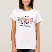 Kindness Is Free Sprinkle It Everywhere Tシャツ (正面)