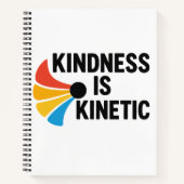 Kindness is Kinetic ノートブック (正面)