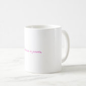 “Kindness is Power” Light Pink Parisienne Calligra コーヒーマグカップ (正面右)
