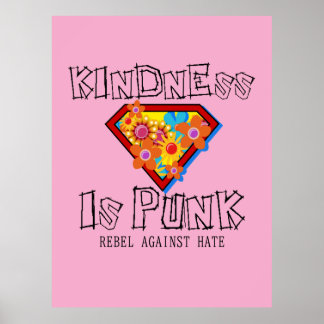 Kindness Is Punk - Rebel Against Hate ポスター