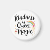 Kindness Is Queer Magic Rainbow Quote LGBTQ+ マグネット (正面)