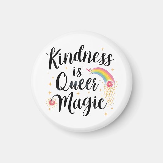 Kindness Is Queer Magic Rainbow Quote LGBTQ+ マグネット (正面)