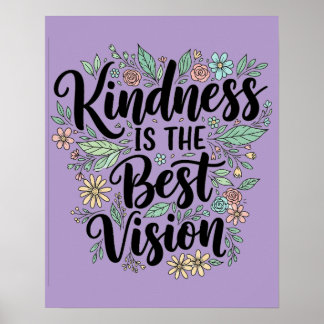 kindness is the best vision ポスター