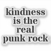 Kindness Is The Real Punk Rock シール (正面)