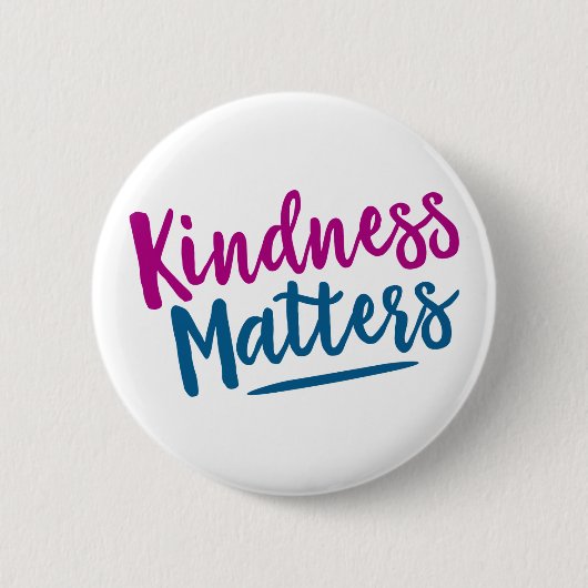 Kindness Matters. 缶バッジ (正面)