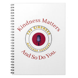 Kindness Matters And So Do You ノートブック