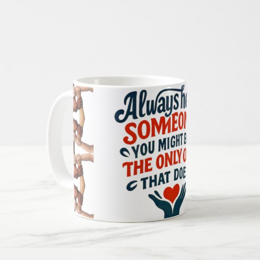 Kindness Mug — Always Help Someone Quote with Hold コーヒーマグカップ (正面左)