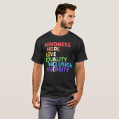 Kindness Peace Equality Inclusion Diversity Human  Tシャツ (正面フル)