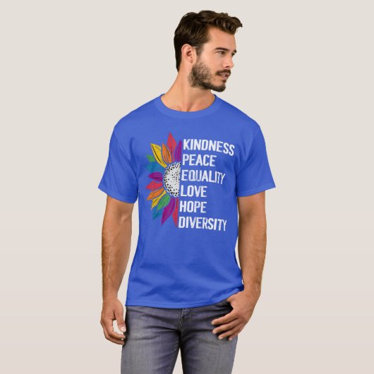 Kindness Peace Equality Love Hope Diversity Human  Tシャツ (正面フル)