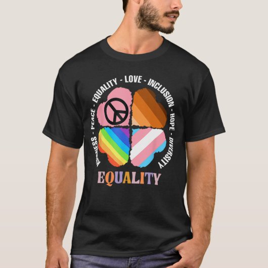 Kindness Peace Equality Love Hope Diversity Human  Tシャツ (正面)
