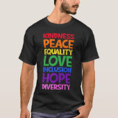Kindness Peace Equality Love Inclusion Hope Divers Tシャツ (正面)