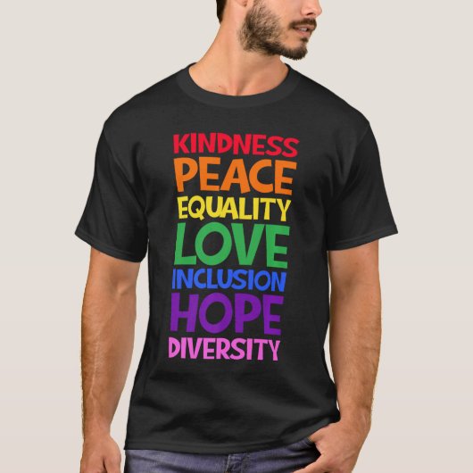 Kindness Peace Equality Love Inclusion Hope Divers Tシャツ (正面)