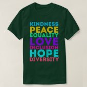 Kindness Peace Equality Love Inclusion Hope Divers Tシャツ (デザイン正面)
