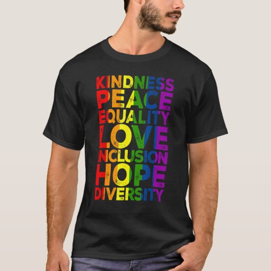 Kindness Peace Equality Love Inclusion Hope LGBT F Tシャツ (正面)