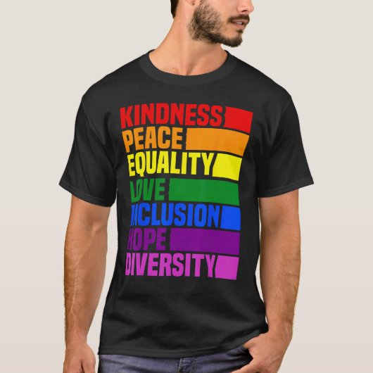 Kindness Peace Equality Rainbow Retro For Gay And  Tシャツ (正面)