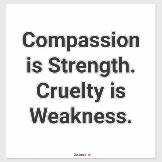 Kindness Strong Cruelty Weak Hankamer Artjunkhaus シール (シート)
