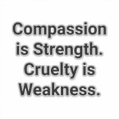 Kindness Strong Cruelty Weak Hankamer Artjunkhaus シール (正面)