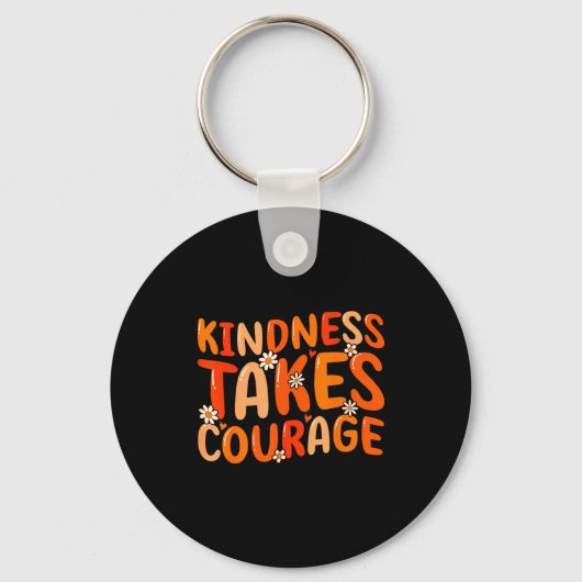 Kindness Takes Courage Orange Unity Day Anti Bully キーホルダー (正面)