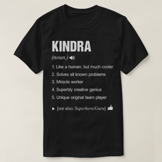 Kindra Name Definition Meaning Last Family Funny  Tシャツ (デザイン正面)