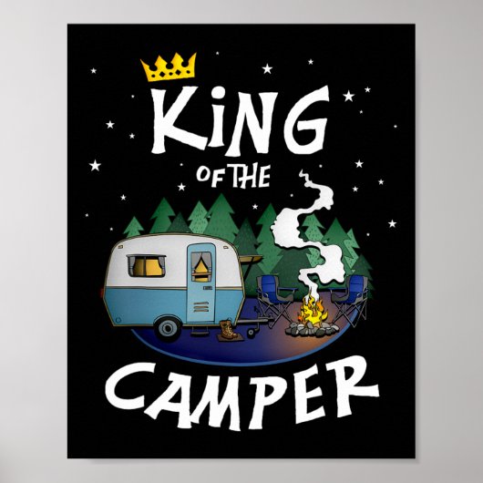 King Of The Camper Camping Travel Gift For Men  ポスター (正面)