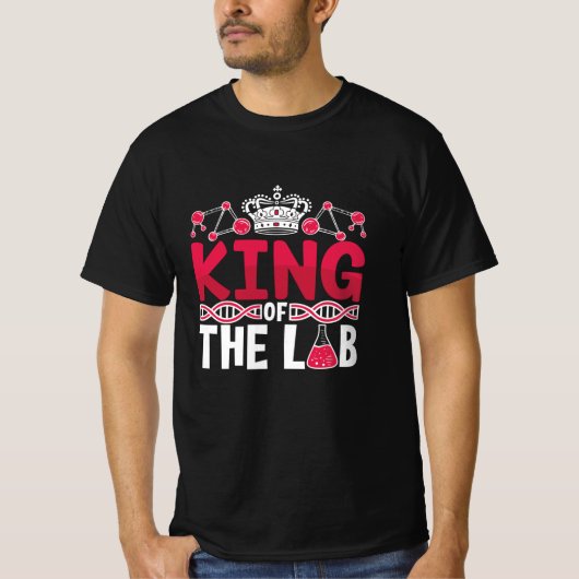 King Of The Lab Tech Laboratory Technician Science Tシャツ (正面)