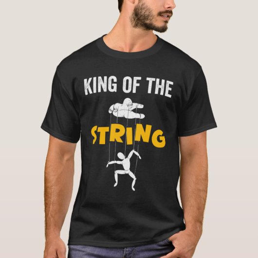 King Of The String For Puppeteer Tシャツ (正面)