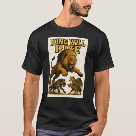King Will Rise | Motivational Lion Art Tシャツ (正面)