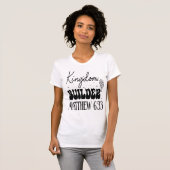 Kingdom Builder Matthew 6:33 Christian Tee Tシャツ (正面フル)