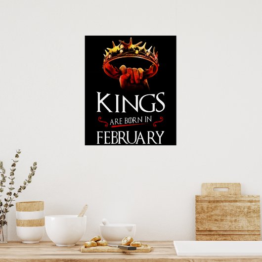 Kings Are Born In February ポスター (キッチン)