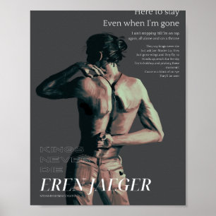 KINGS NEVER DIE - EREN JAEGER ポスター