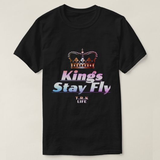 KINGS STAY FLY T.R.K STYLE Tシャツ (デザイン正面)
