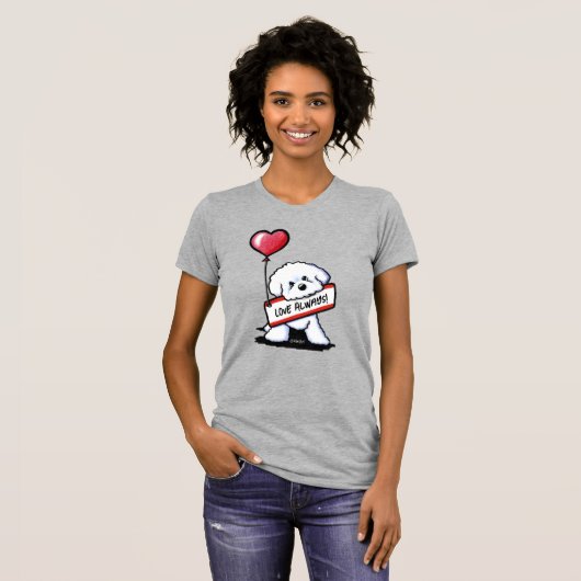 KiniArt Bichon Love Always Tシャツ (正面フル)
