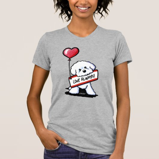 KiniArt Bichon Love Always Tシャツ (正面)