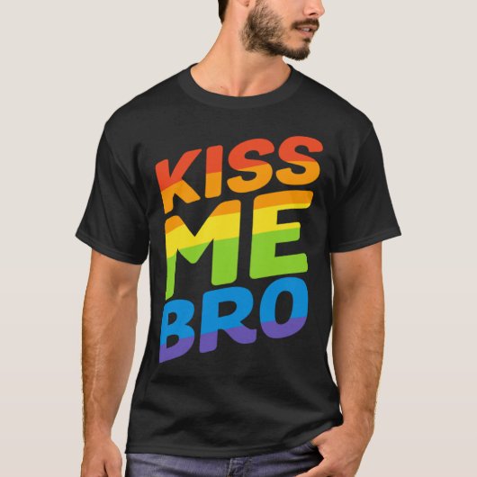 Kiss Me Bro Rainbow Flag  Gay Pride LGBT Tシャツ (正面)