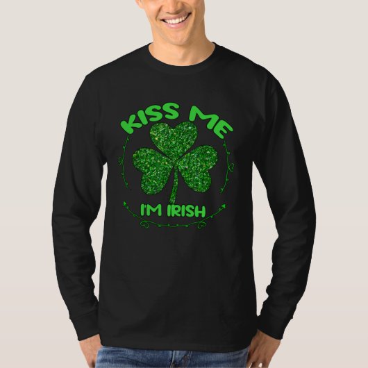 Kiss Me I m Irish Saint Patrick Day Shamrock Tシャツ (正面)