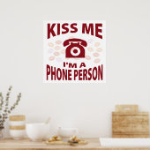 Kiss Me I'm A Phone Person ポスター (キッチン)