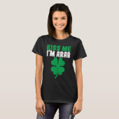 Kiss Me I'm Arab Irish Shamrock St Patricks Day Dr Tシャツ (正面フル)