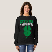 Kiss Me I'm Filipino Irish St Patricks Day Philipp スウェットシャツ (正面フル)