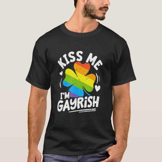 Kiss Me I'm Gayrish St Patrick's Day Gay Prides Sh Tシャツ (正面)