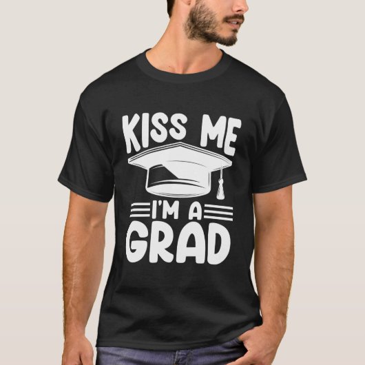 Kiss Me I'M Grad Graduate For Graduation Py Tシャツ (正面)
