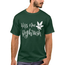 Kiss Me Im Highrish | 楽しいマリファナジョーク 聖パトリックの日の名言