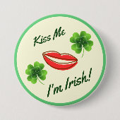 Kiss Me I'm Irish St. Patrick's Day Button 缶バッジ (正面)