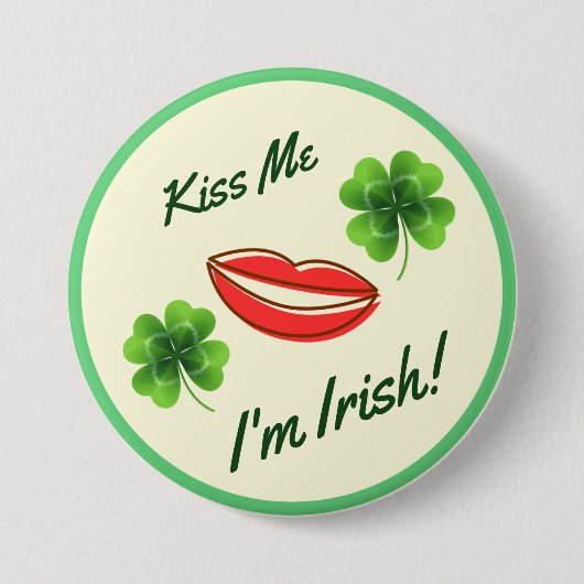 Kiss Me I'm Irish St. Patrick's Day Button 缶バッジ (正面)