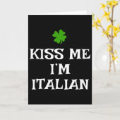 Kiss Me I'm Italian St. Patrick's Day Irish Funny  カード (黄色い花)