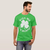 Kiss Me Im Murphy  Saint Patrick Day Gift Tシャツ (正面フル)