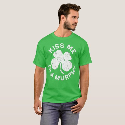 Kiss Me Im Murphy  Saint Patrick Day Gift Tシャツ (正面フル)